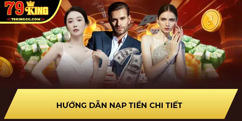 Hướng dẫn nạp tiền chi tiết 